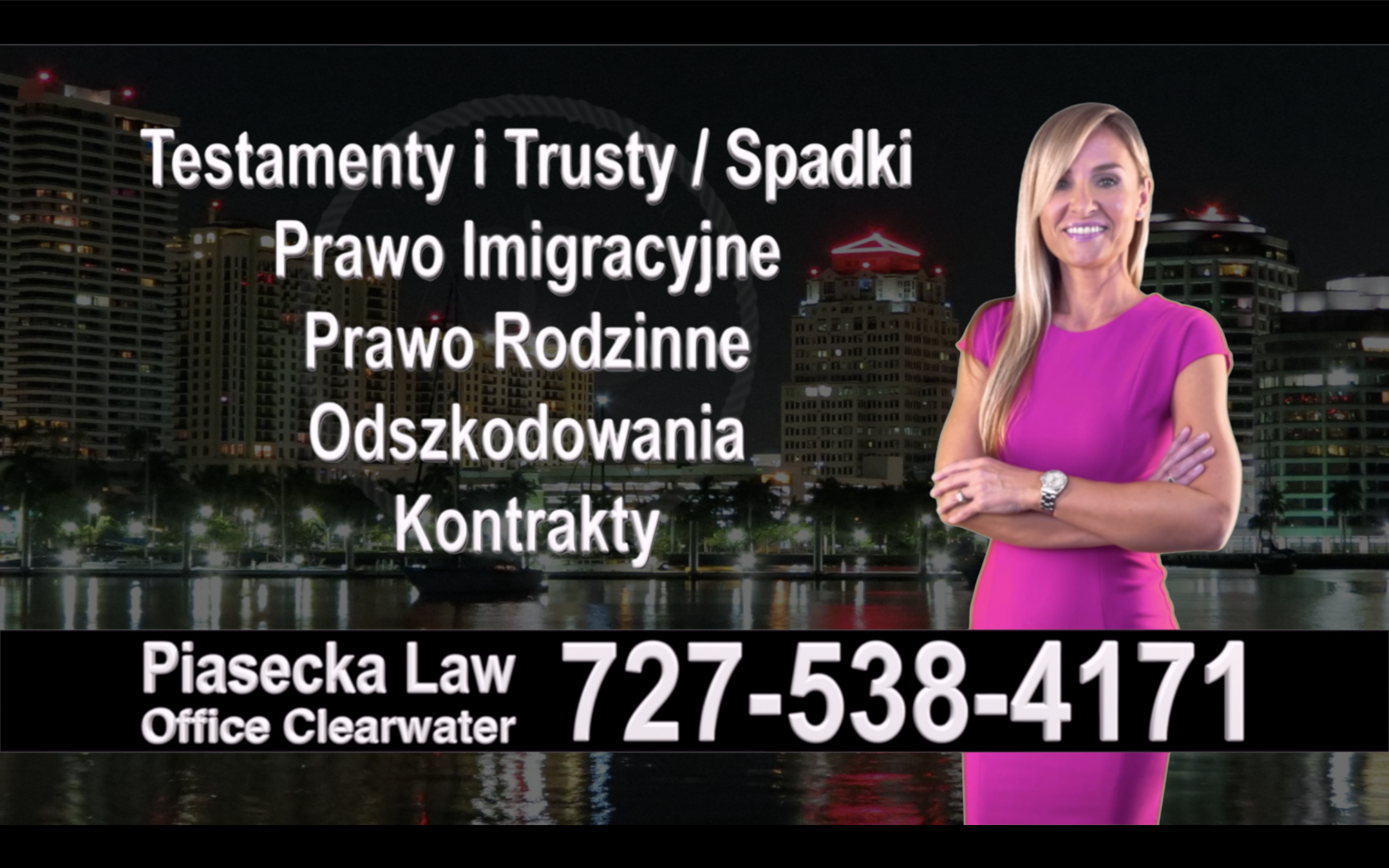 3 Polski, Prawnik, Brandon, adwokat, polish, lawyer, attorney, florida, polscy, prawnicy, adwokaci, Testament, Trust, wypadek