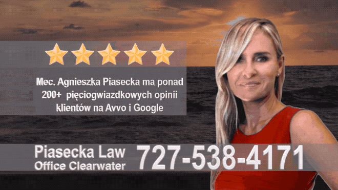 Polski Adwokat Sun City, Prawnik, Tampa, Polish attorney, Polish lawyer, Polski Adwokat,Agnieszka Piasecka, Aga Piasecka, Florida